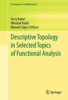 Paperback Descriptive Topology in Selected Topics of Functional Analysis Book