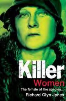 Paperback Killer Women: The Female of the Species... Book