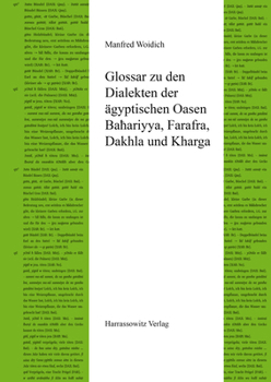 Hardcover Agyptische Dialekte / Glossar Zu Den Dialekten Der Agyptischen Oasen Bahariyya, Farafra, Dakhla Und Kharga: Agyptische Dialekte, Teil 2 [Arabic] Book