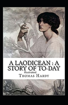 Paperback A Laodicean: a Story of To-day Illustrated Book