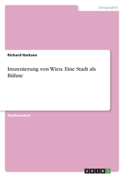 Paperback Inszenierung von Wien. Eine Stadt als Bühne [German] Book