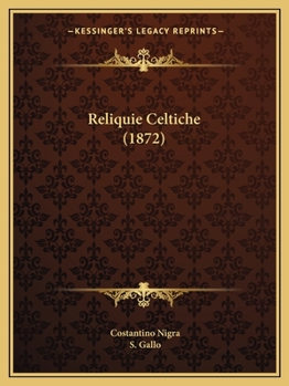 Paperback Reliquie Celtiche (1872) [Italian] Book