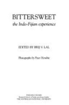 Paperback Bittersweet: The Indo-Fijian Experience Book