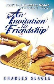 Paperback An Invitation to Friendship: From the Father's Heart Book