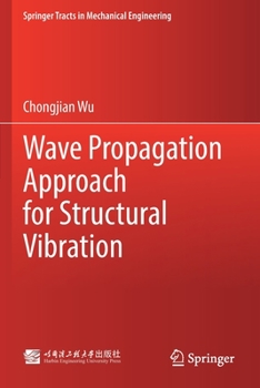 Paperback Wave Propagation Approach for Structural Vibration Book