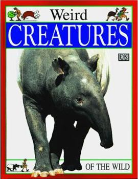 Hardcover Weird Creatures of the Wild Book