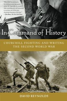 Paperback In Command of History: Churchill Fighting and Writing the Second World War Book