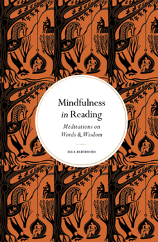Hardcover Mindfulness in Reading: Meditations on Words & Wisdom Book
