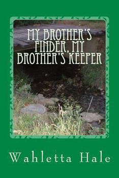 Paperback My Brother's Finder, My Brother's Keeper Book