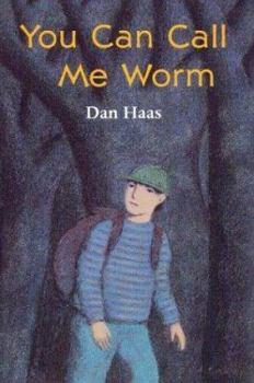 Hardcover You Can Call Me Worm Book