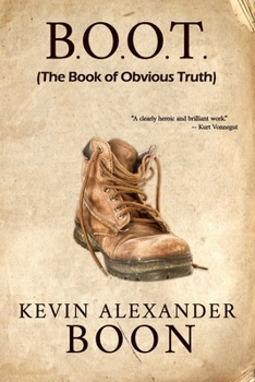 Paperback B.O.O.T.: (The Book of Obvious Truth) Book