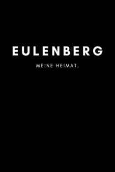 Paperback Eulenberg: Notizbuch, Notizblock, Notebook - Liniert, Linien, Lined - DIN A5 (6x9 Zoll), 120 Seiten - Notizen, Termine, Planer, T [German] Book
