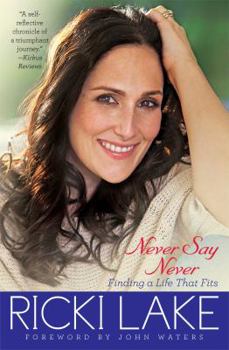 Paperback Never Say Never: Finding a Life That Fits ( ) Book