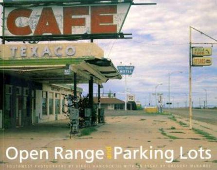 Paperback Open Range and Parking Lots: Southwest Photographs Book
