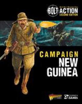 Bolt Action: Campaign: New Guinea - Book  of the Bolt Action