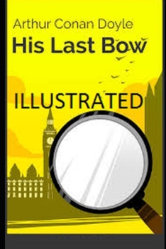 Paperback His Last Bow Illustrated Book