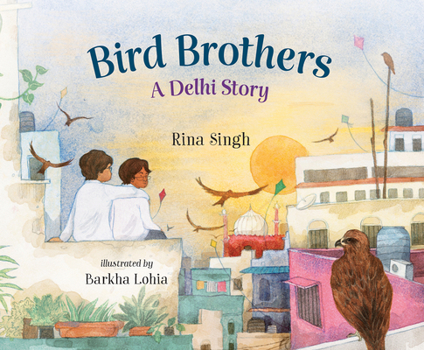 Hardcover Bird Brothers, a Delhi Story Book