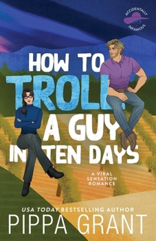 How to Troll a Guy in Ten Days