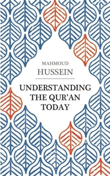 Paperback Understanding the Qur'an Today Book