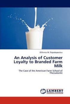 Paperback An Analysis of Customer Loyalty to Branded Farm Milk Book