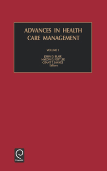 Advances in Health Care Management, Volume 2