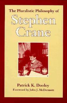 Paperback The Pluralistic Philosophy of Stephen Crane Book