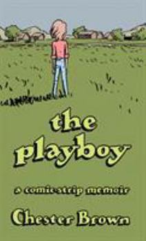 Paperback The Playboy: A Comic-Strip Memoir Book