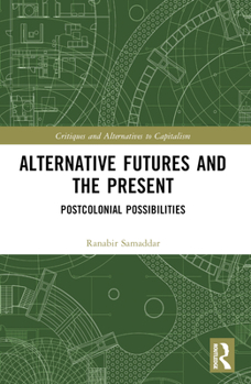 Paperback Alternative Futures and the Present: Postcolonial Possibilities Book