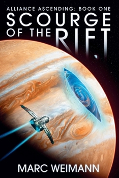 Paperback Scourge of The Rift: Alliance Ascending: Book 1 Book