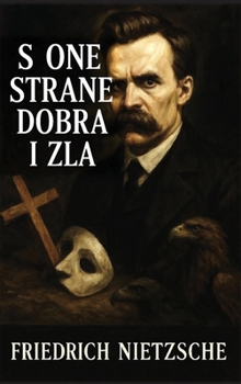 Hardcover S one strane dobra i zla [Croatian] Book