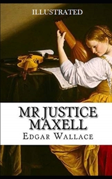 Paperback Mr Justice Maxell Illustrated Book