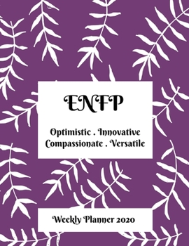 Paperback ENFP Weekly Planner: 2020 ENFP Myers Briggs Personality Weekly Organizer With Vision Diary Book