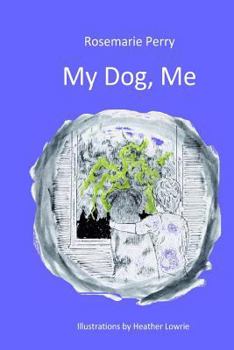 Paperback My Dog, Me Book