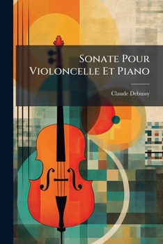 Paperback Sonate Pour Violoncelle Et Piano Book