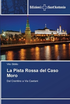 Paperback La Pista Rossa del Caso Moro [Italian] Book