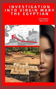 Paperback Investigation into Virgin Mary the Egyptian Book