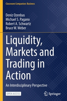 Paperback Liquidity, Markets and Trading in Action: An Interdisciplinary Perspective Book