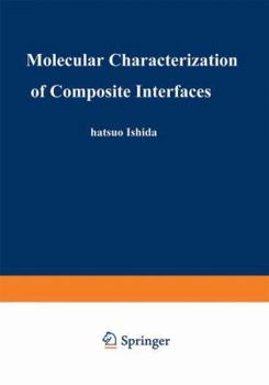 Paperback Molecular Characterization of Composite Interfaces Book