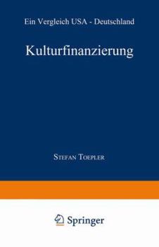 Paperback Kulturfinanzierung: Ein Vergleich USA -- Deutschland [German] Book