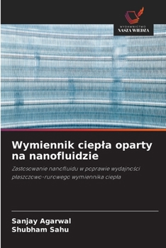 Wymiennik ciepla oparty na nanofluidzie (Polish Edition)