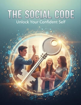 Paperback The Social Code: Unlock Your Confident Self Book
