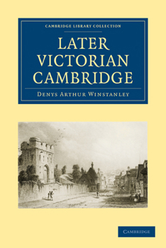 Paperback Later Victorian Cambridge Book