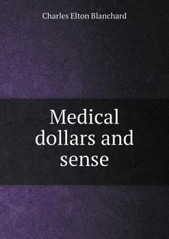 Paperback Medical dollars and sense Book