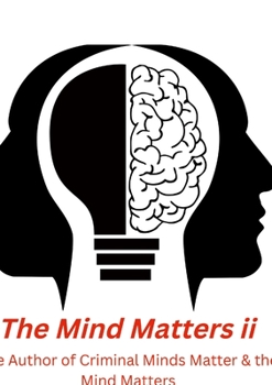 Paperback The Mind Matters ii: Nursing Mind Matters Book