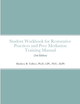 Paperback Student Workbook for Restorative Practices and Peer Mediation Training Manual Book