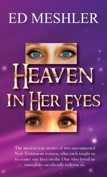 Hardcover Heaven in Her Eyes Book