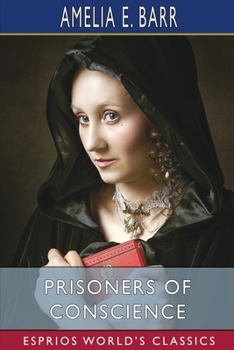 Paperback Prisoners of Conscience (Esprios Classics) Book