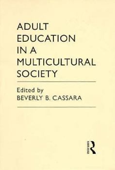 Paperback Adult Education in a Multicultural Society (Theory and Practice of Adult Education in North America Series) Book