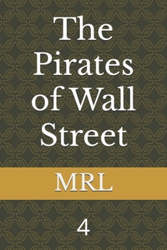 Paperback The Pirates of Wall Street: 4 Book