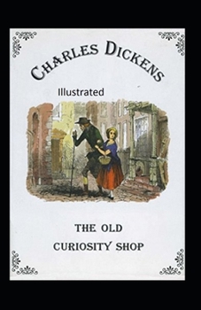 Paperback The Old Curiosity Shop Illustrated Book